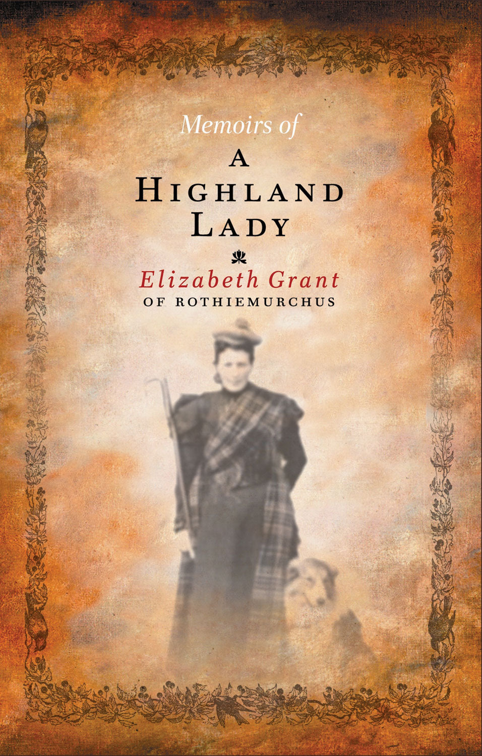 Memoirs Of A Highland Lady