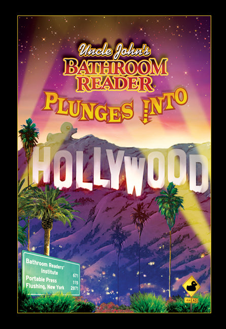 Uncle John's Bathroom Reader Plunges Into Hollywood