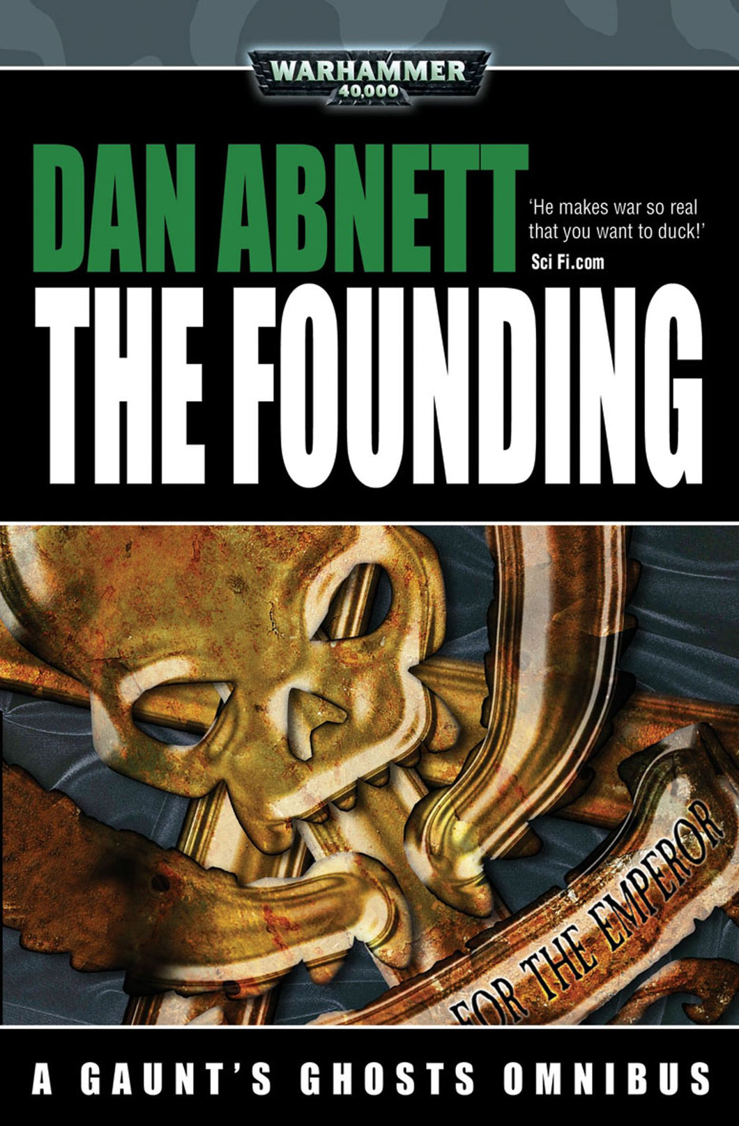 Gaunt's Ghosts: The Founding