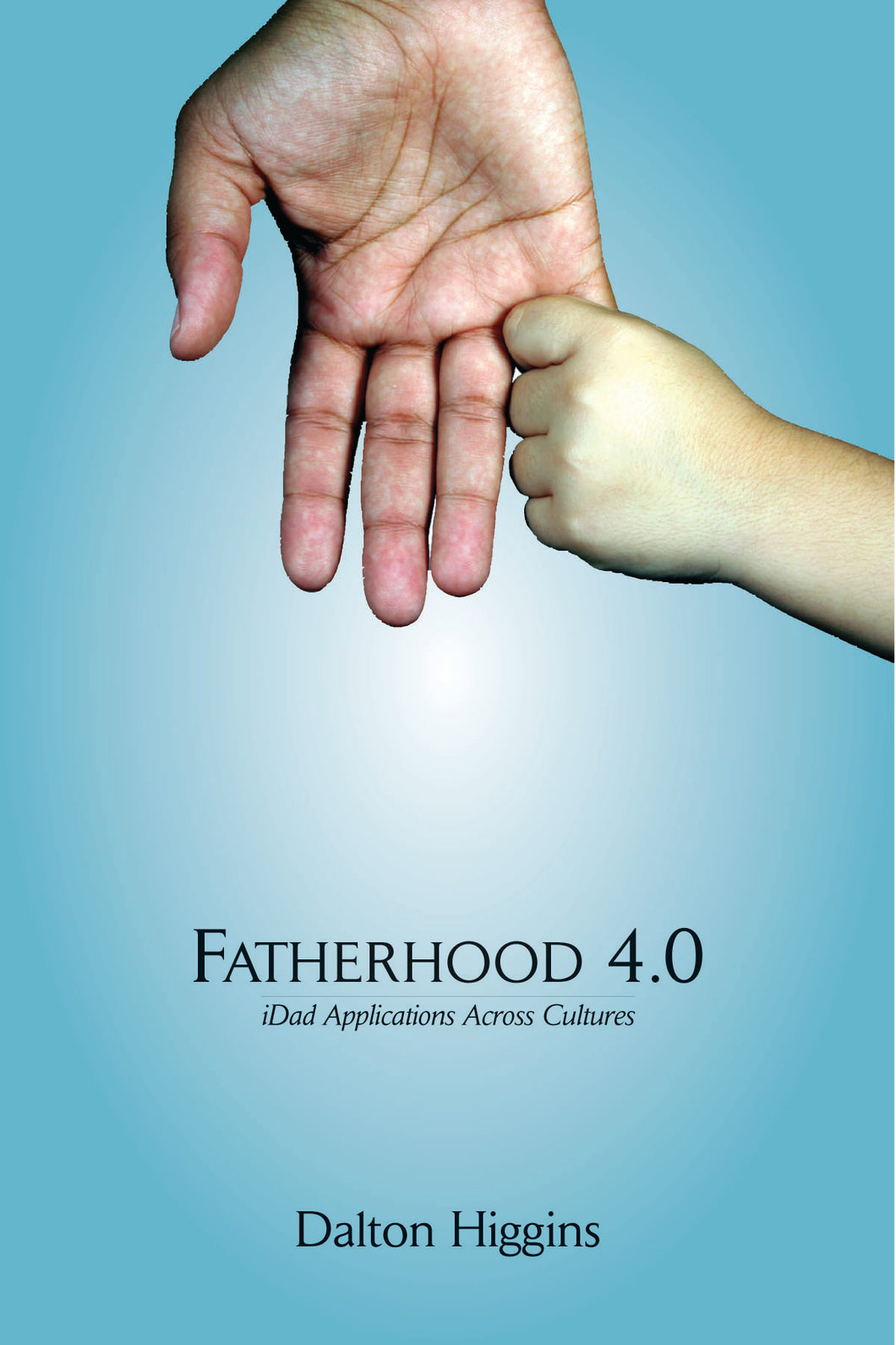 Fatherhood 4.0