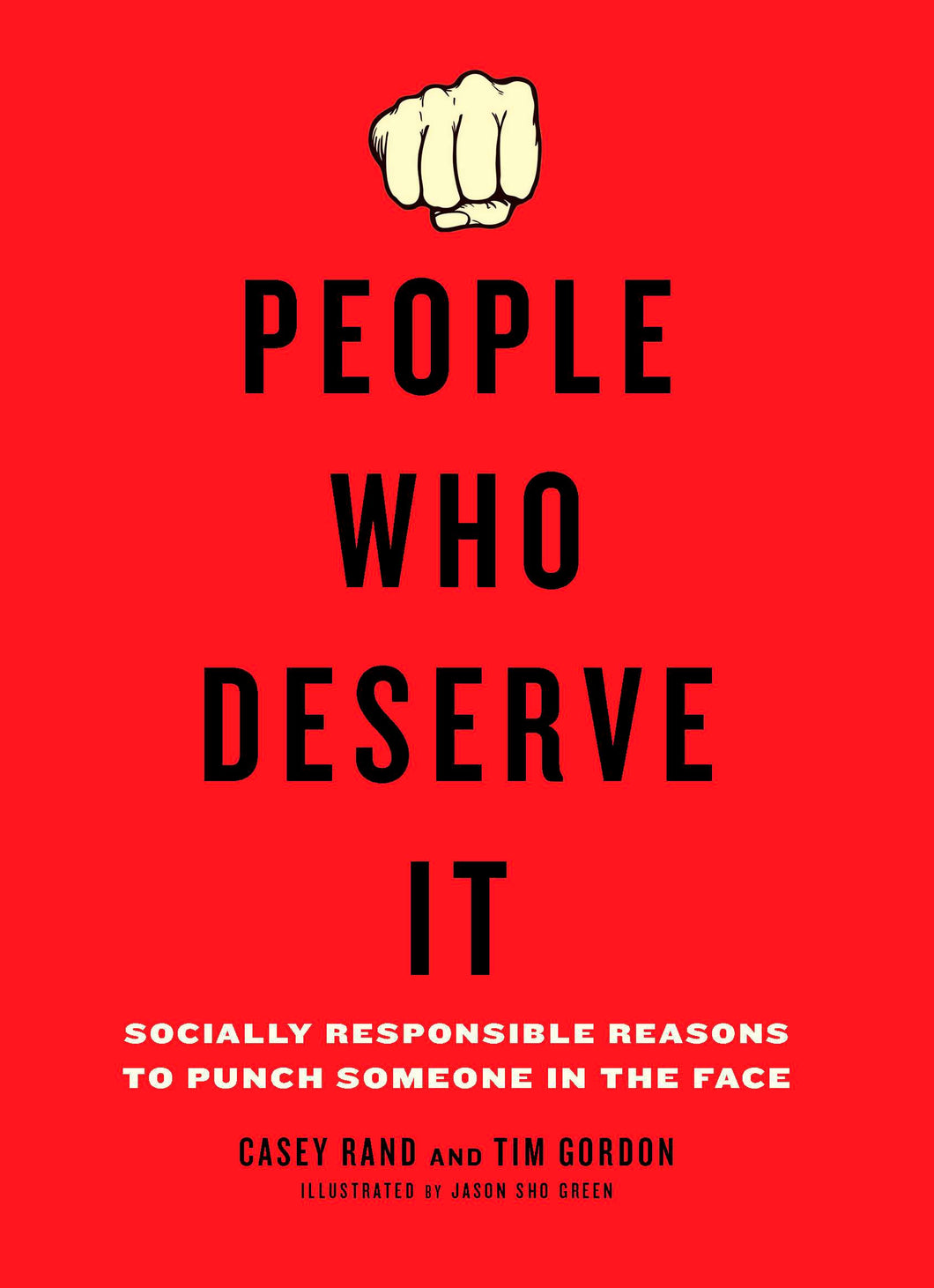 People Who Deserve It