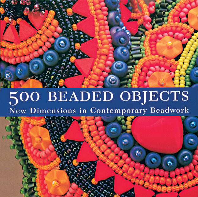 500 Beaded Objects