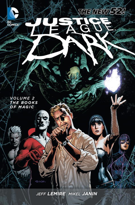 Justice League Dark Vol. 2: The Books of Magic (The New 52)