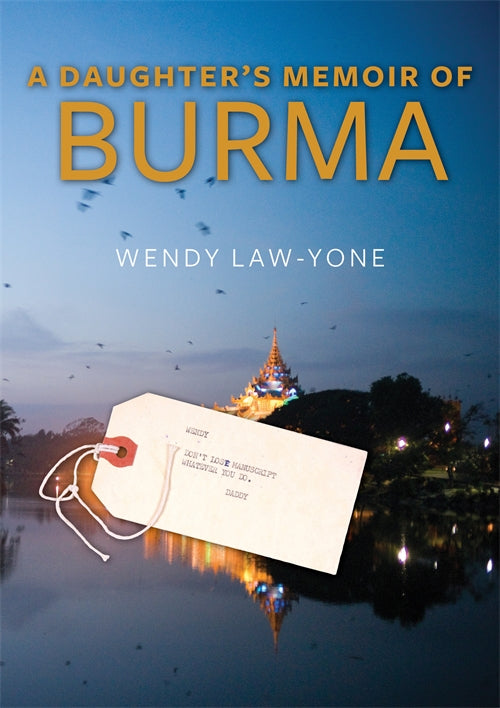 A Daughter's Memoir of Burma