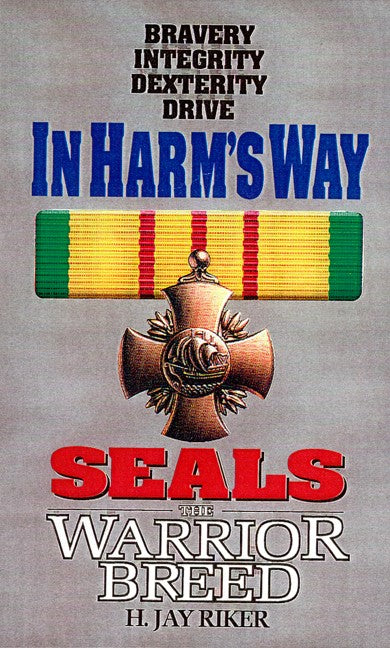 Seals the Warrior Breed: In Harm's Way