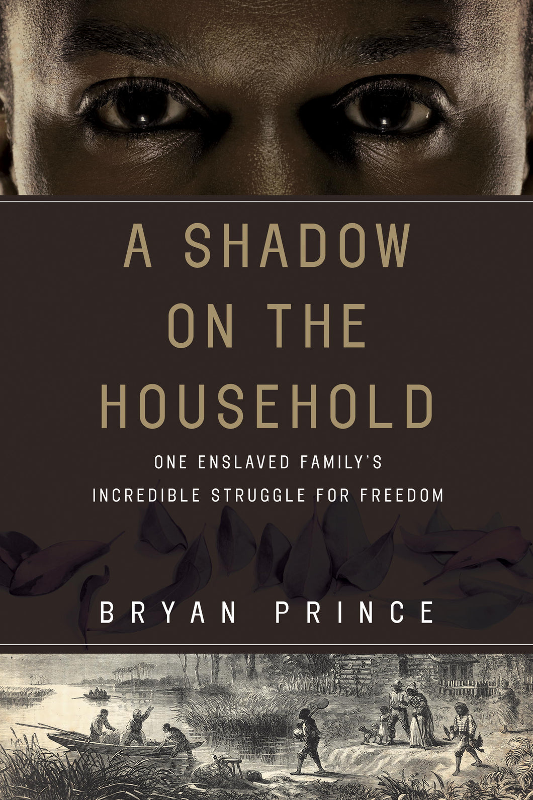 A Shadow on the Household