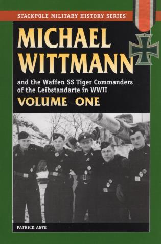 Michael Wittman And The Waffen SS Tiger
