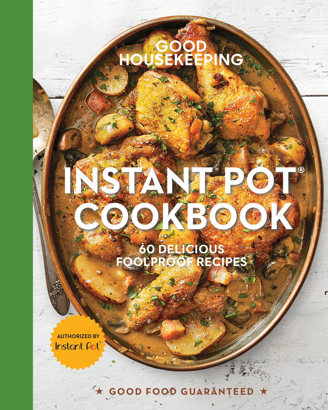 Good Housekeeping Instant Pot® Cookbook