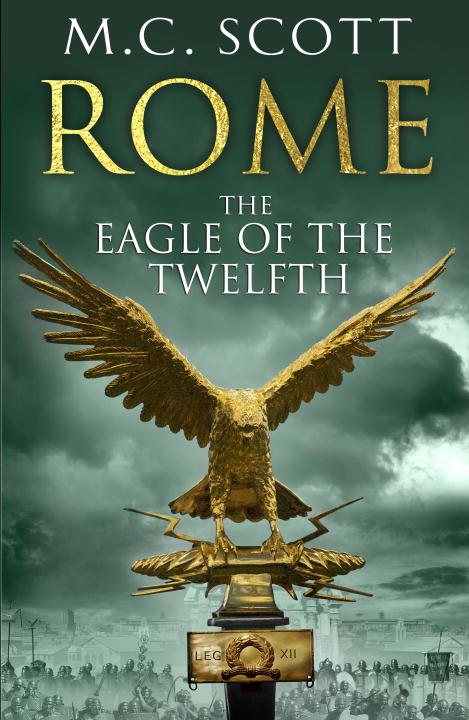 Rome: The Eagle of the Twelfth