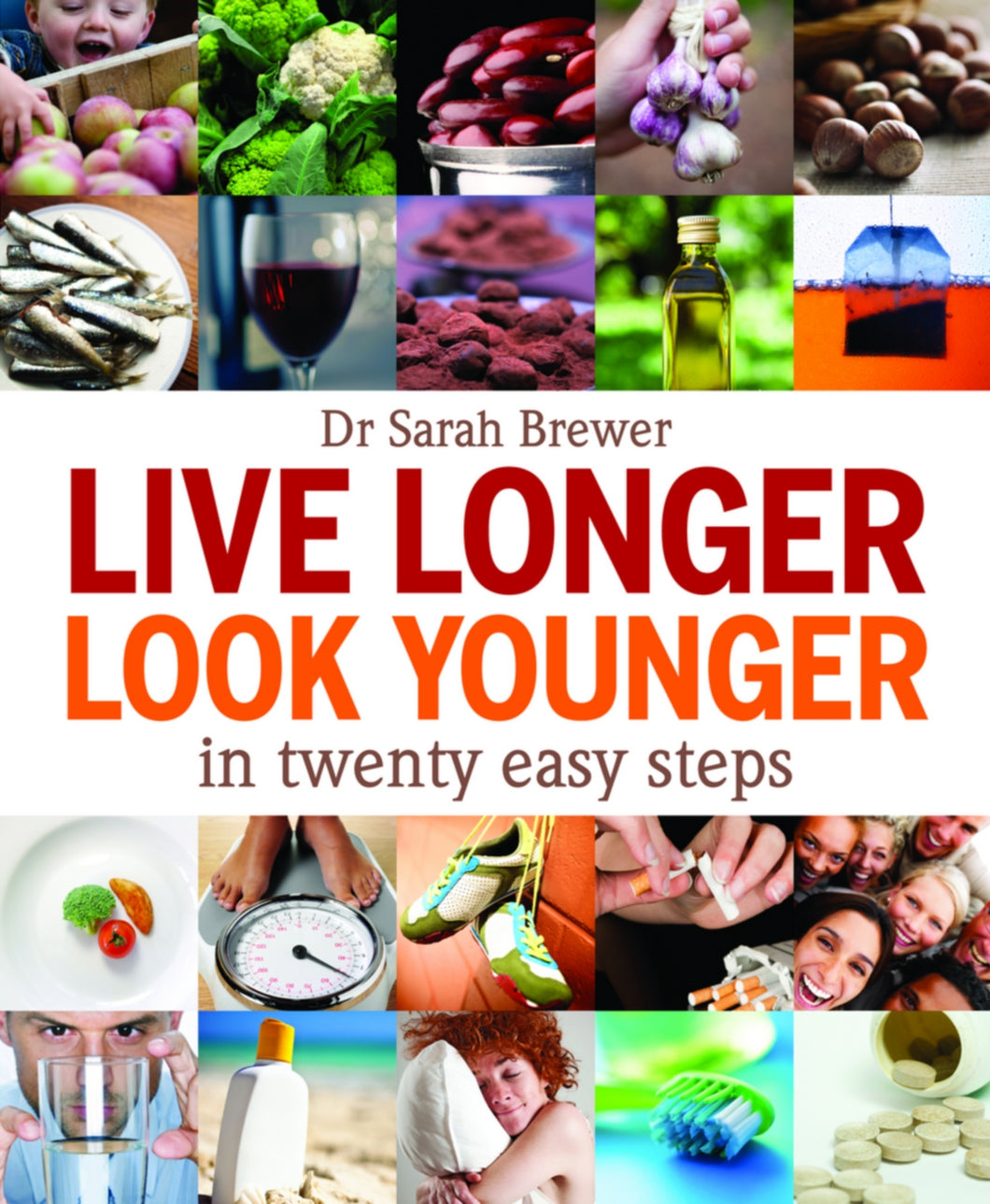 Live Longer, Look Younger