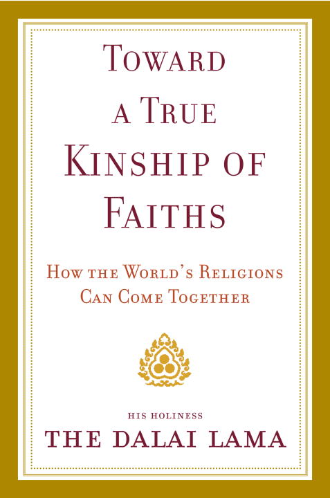 Toward a True Kinship of Faiths