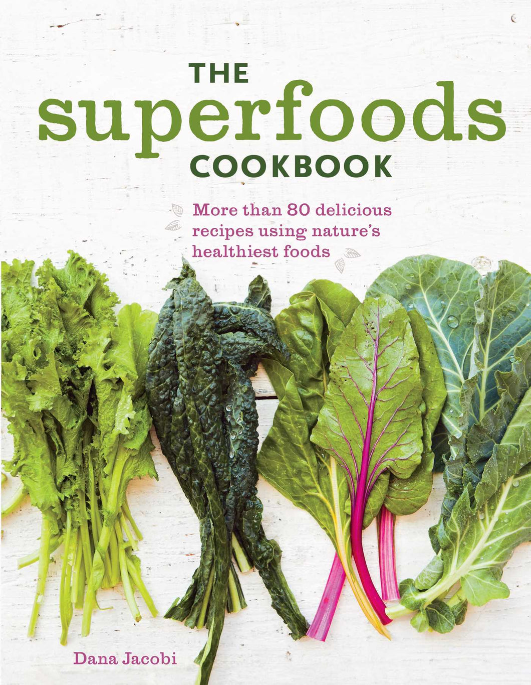 The Superfoods Cookbook