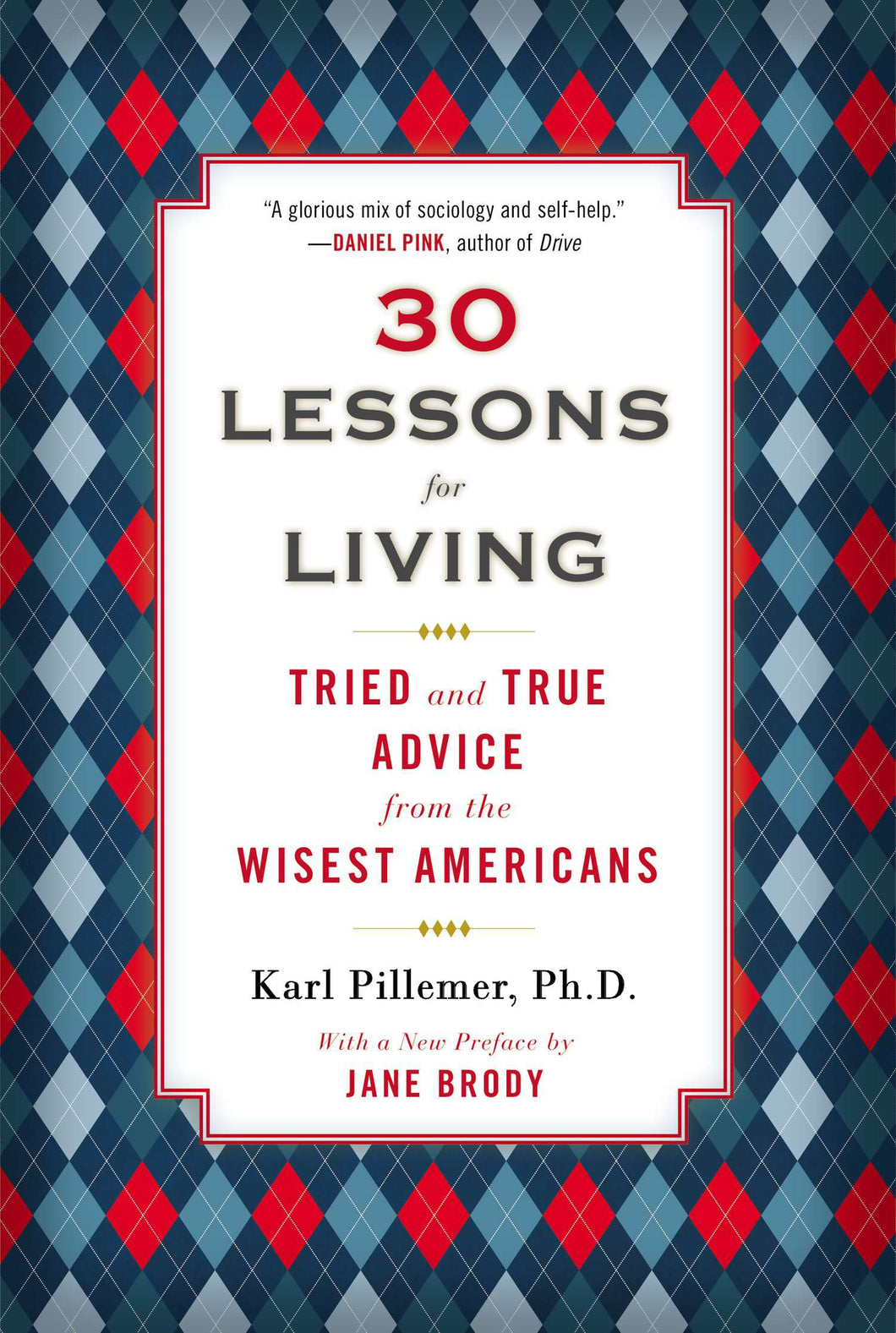 30 Lessons for Living