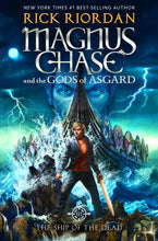 Load image into Gallery viewer, Magnus Chase and the Gods of Asgard, Book 3: The Ship of the Dead
