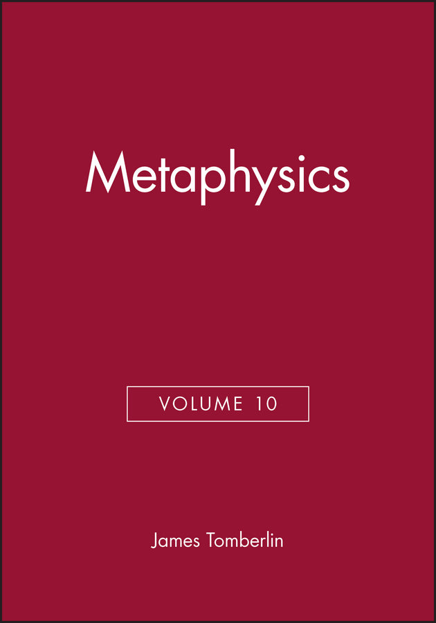 Metaphysics, Volume 10