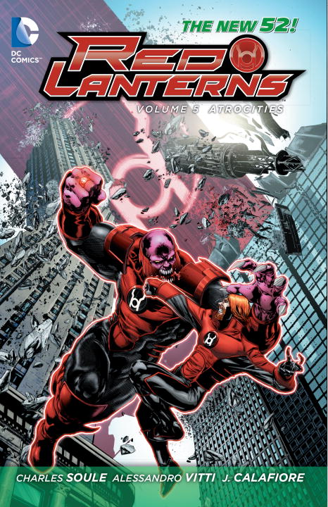 Red Lanterns Vol. 5: Atrocities (The New 52)