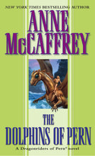Load image into Gallery viewer, The Dolphins of Pern
