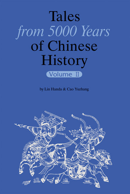 Tales from 5000 Years of Chinese History Volume II