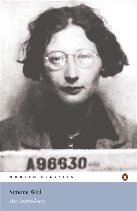Modern Classics Simone Weil An Anthology