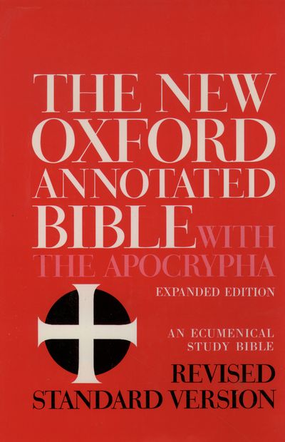 The New Oxford Annotated Bible with the Apocrypha, Revised Standard Version, Expanded Ed.