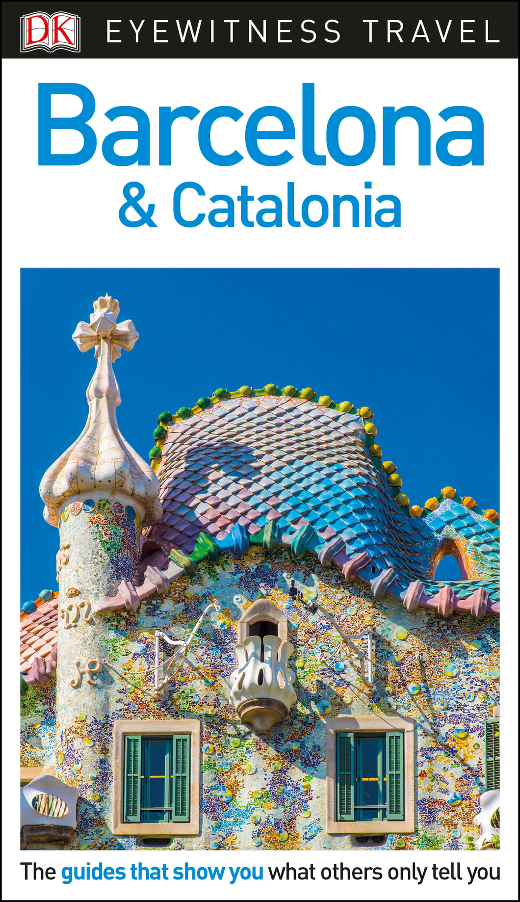 DK Eyewitness Barcelona and Catalonia