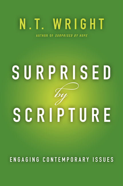 Surprised by Scripture