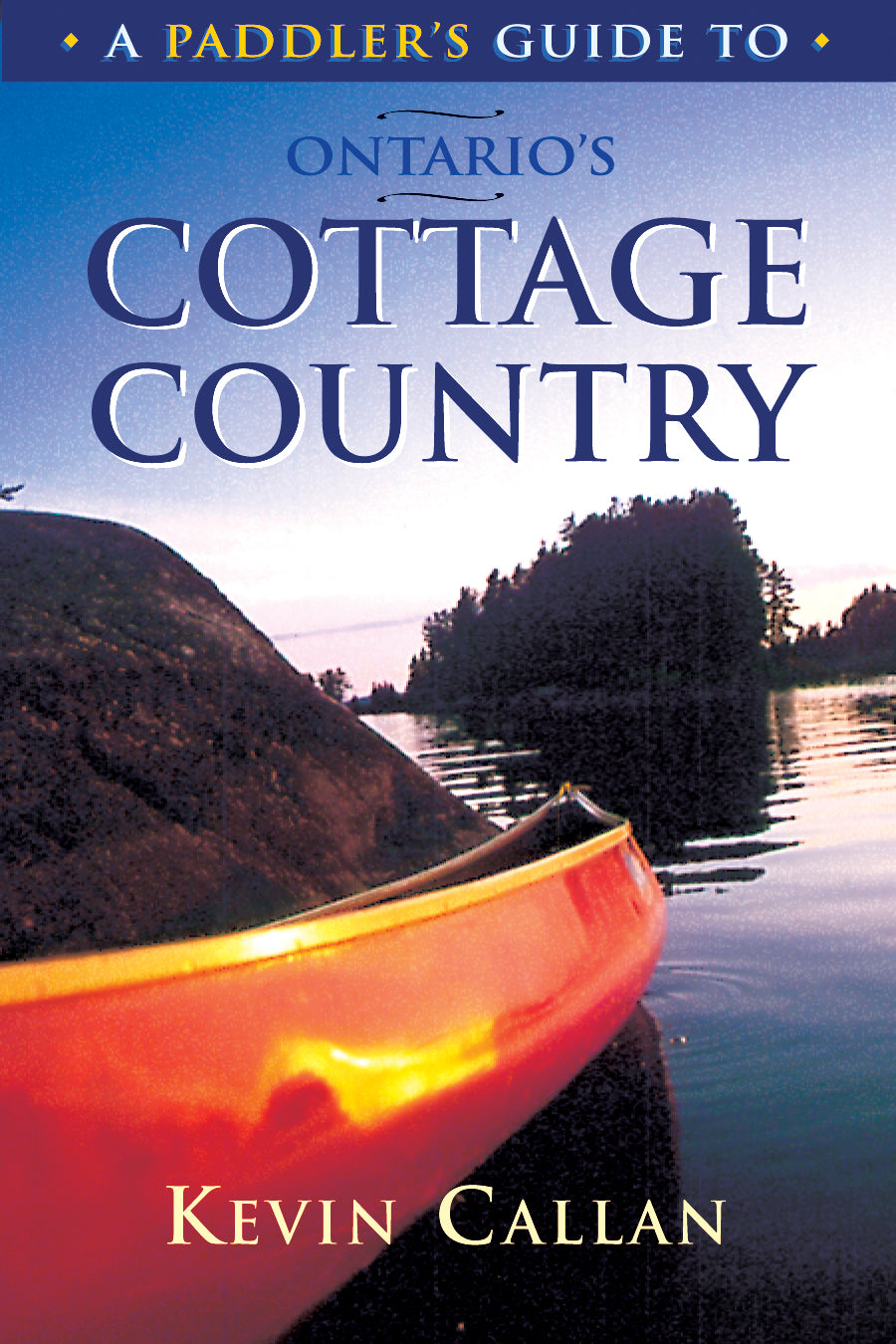 A Paddler's Guide to Ontario's Cottage Country