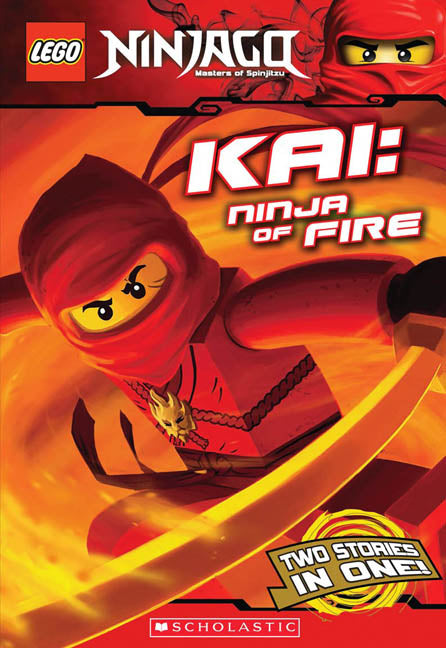 Kai, Ninja of Fire (LEGO Ninjago: Chapter Book)