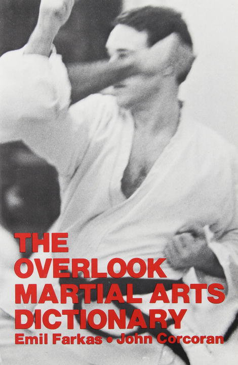 The Overlook Martial Arts Dictionary