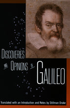 Load image into Gallery viewer, Discoveries and Opinions of Galileo
