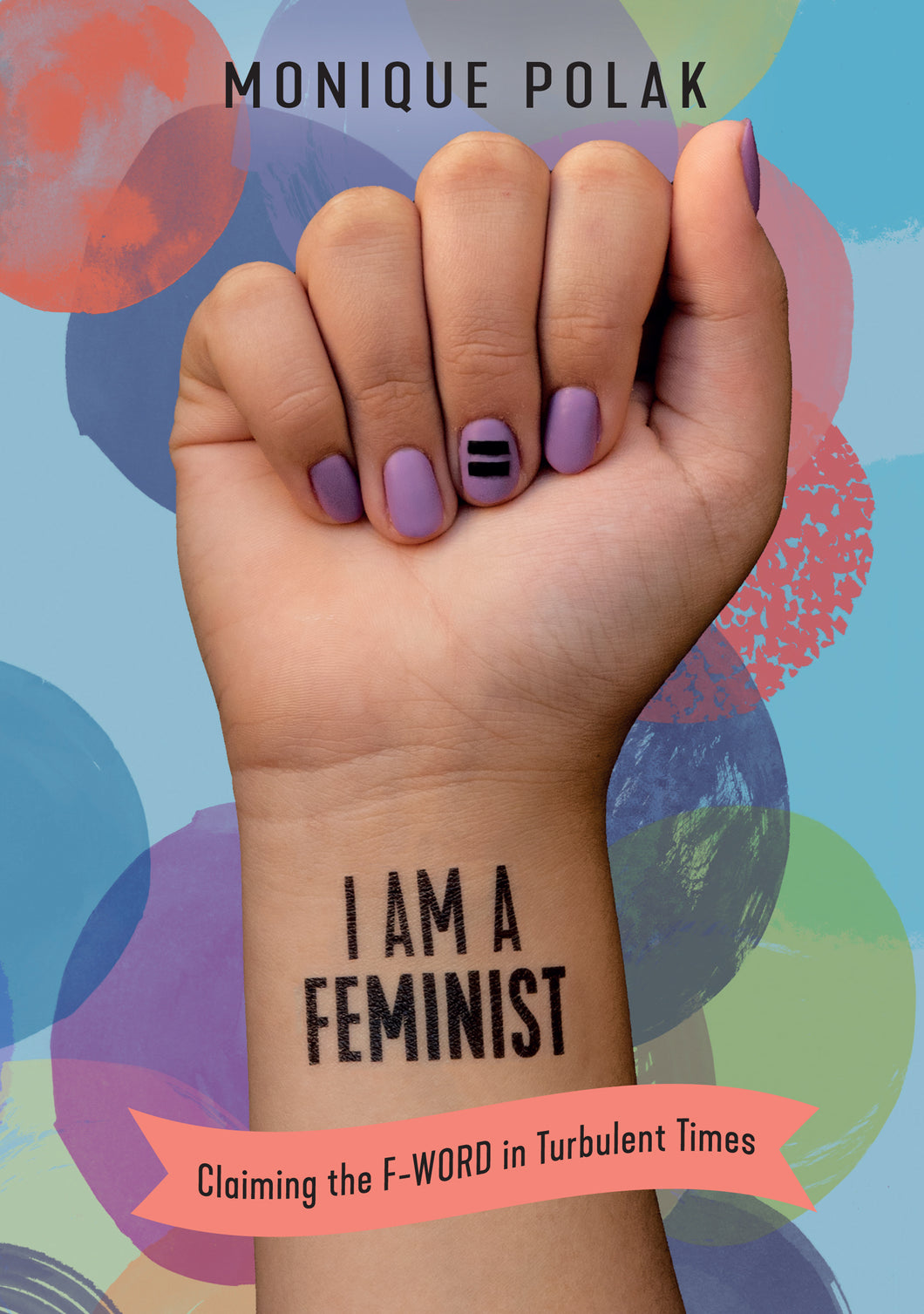 I Am a Feminist