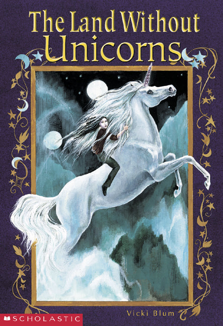 The Unicorn Collection: The Land Without Unicorns