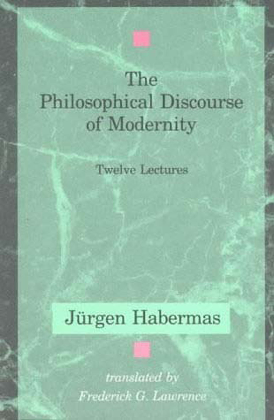 The Philosophical Discourse of Modernity