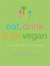 Eat, Drink & Be Vegan