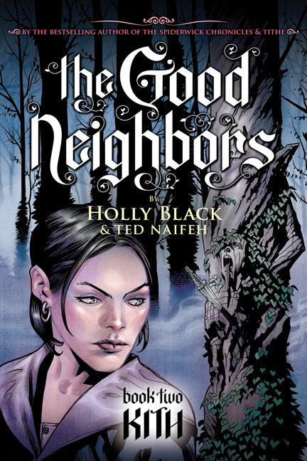 Kith (The Good Neighbors #2)