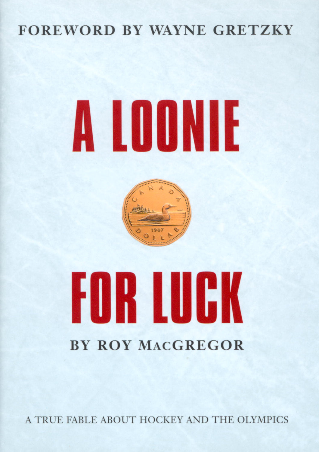 A Loonie for Luck