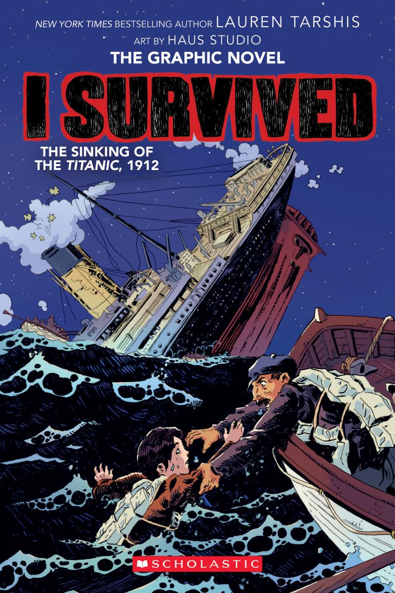 I Survived the Sinking of the Titanic, 1912 (I Survived #1)