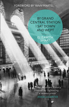 Load image into Gallery viewer, By Grand Central Station I Sat Down and Wept

