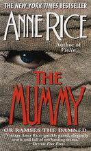 Load image into Gallery viewer, The Mummy or Ramses the Damned
