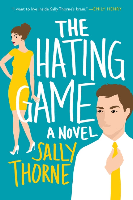 The Hating Game [Movie Tie-in]