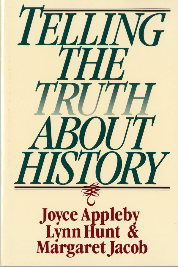 Telling The Truth About History