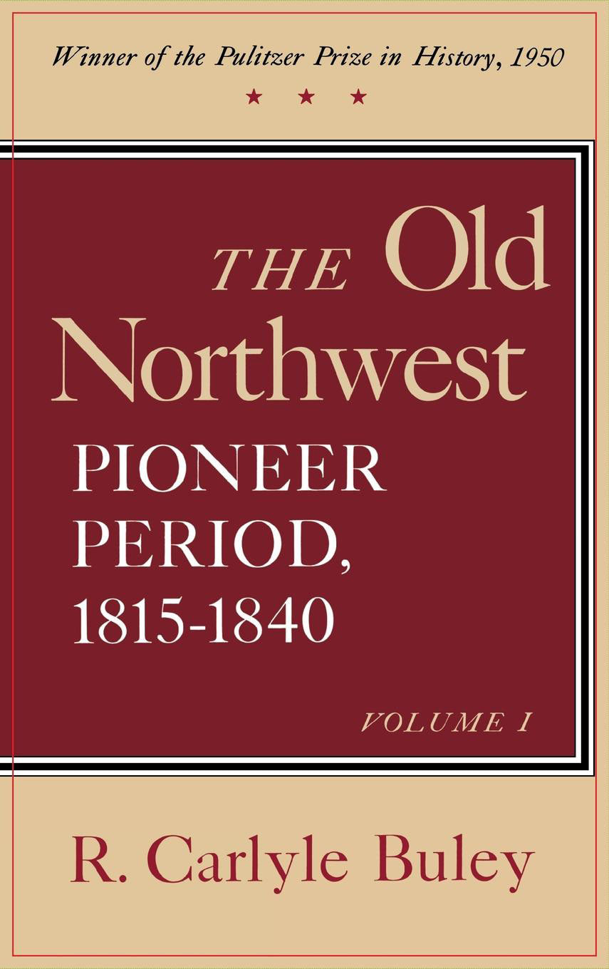 The Old Northwest, Volumes 1 and 2