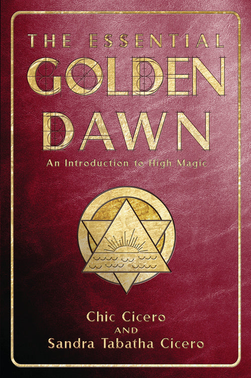 The Essential Golden Dawn