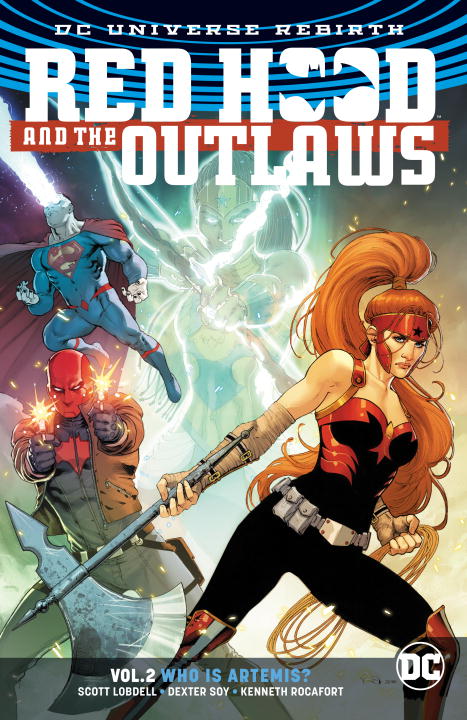 Red Hood and the Outlaws Vol. 2: Who Is Artemis? (Rebirth)