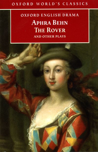 The Rover and Other Plays