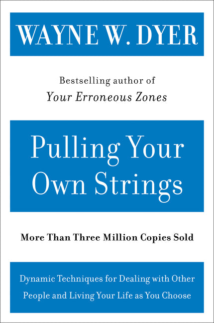 Pulling Your Own Strings