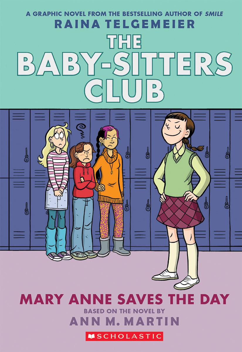 Mary Anne Saves the Day: A Graphic Novel (The Baby-Sitters Club #3) (Revised edition)