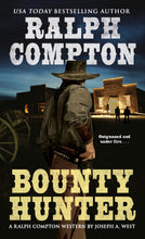 Load image into Gallery viewer, Ralph Compton Bounty Hunter
