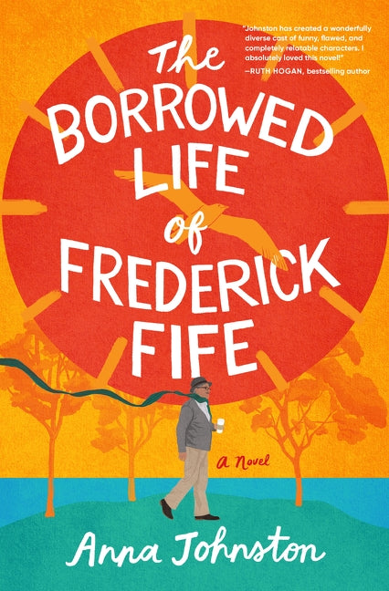 The Borrowed Life of Frederick Fife