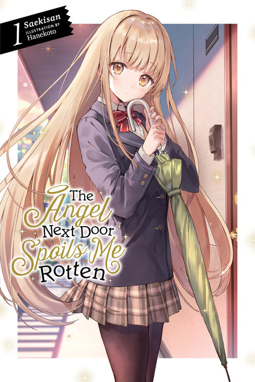 The Angel Next Door Spoils Me Rotten, Vol. 1 (light novel)